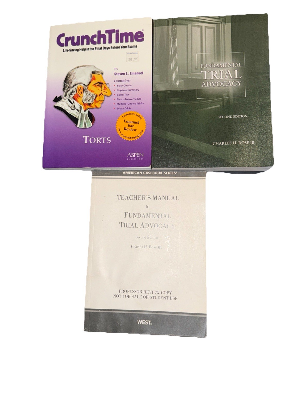 Fundamental Trial Advocacy by Charles H Rose & Teachers Manual Torts Lot of 3 PB