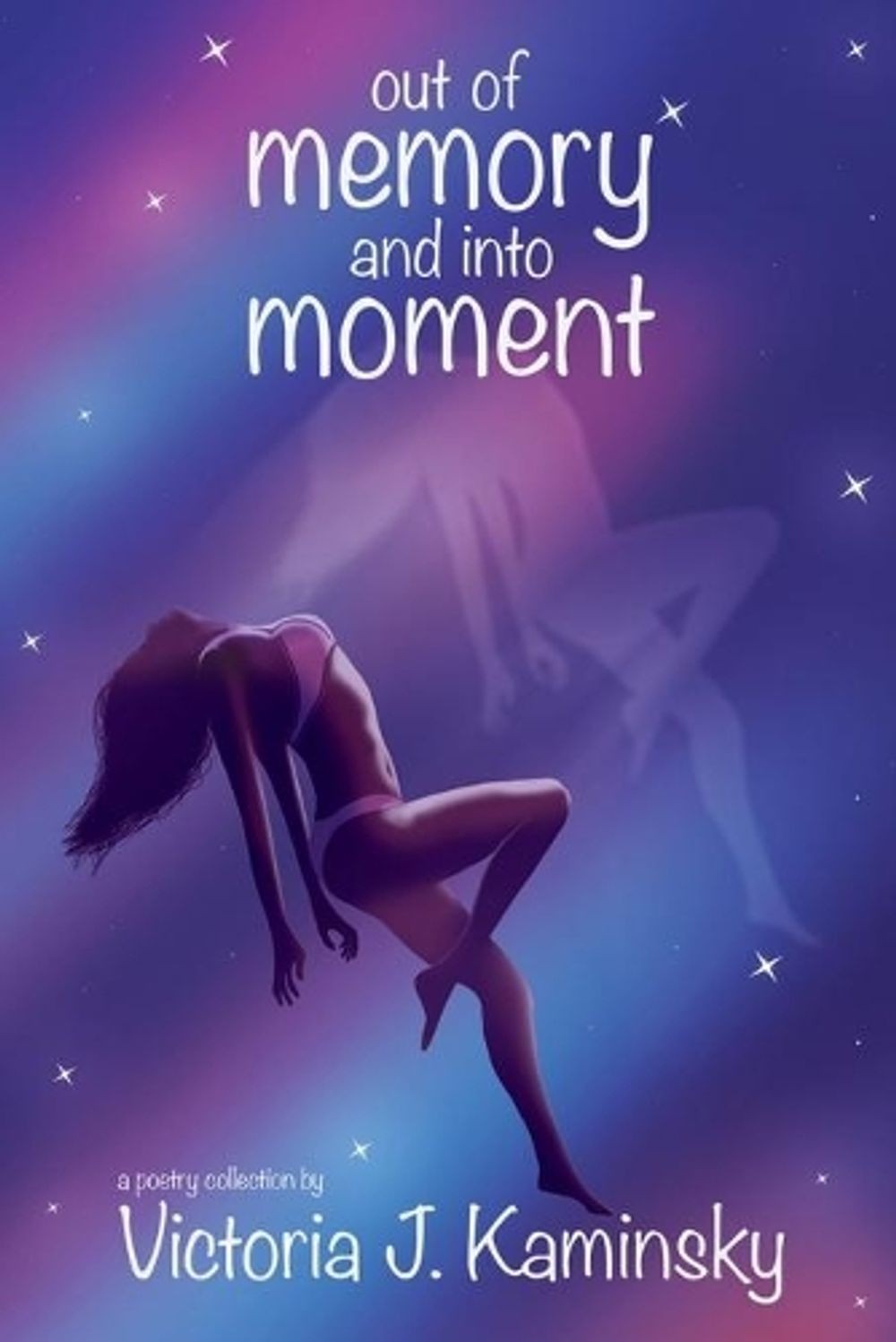 out of memory and into moment by Victoria J. Kaminsky (English) Paperback Book