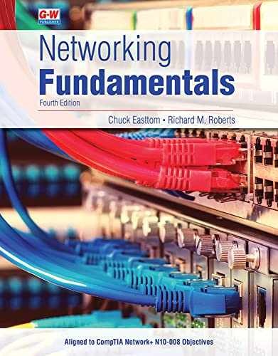 Networking Fundamentals – Paperback, by Easttom Chuck; Roberts Richard M. – New