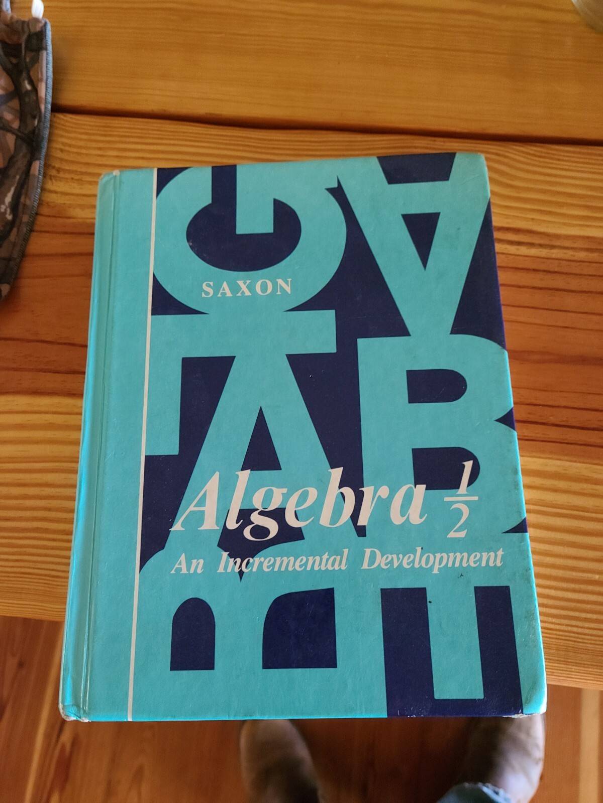 Saxon Algebra 1/2 An Incremental Development Student Textbook