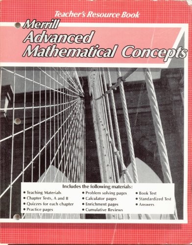 TEACHER’S RESOURCE BOOK, MERRILL ADVANCED MATHEMATICAL By Thomas D. Oliver