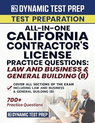 All-in-One California Contractors License PRACTICE QUESTIONS