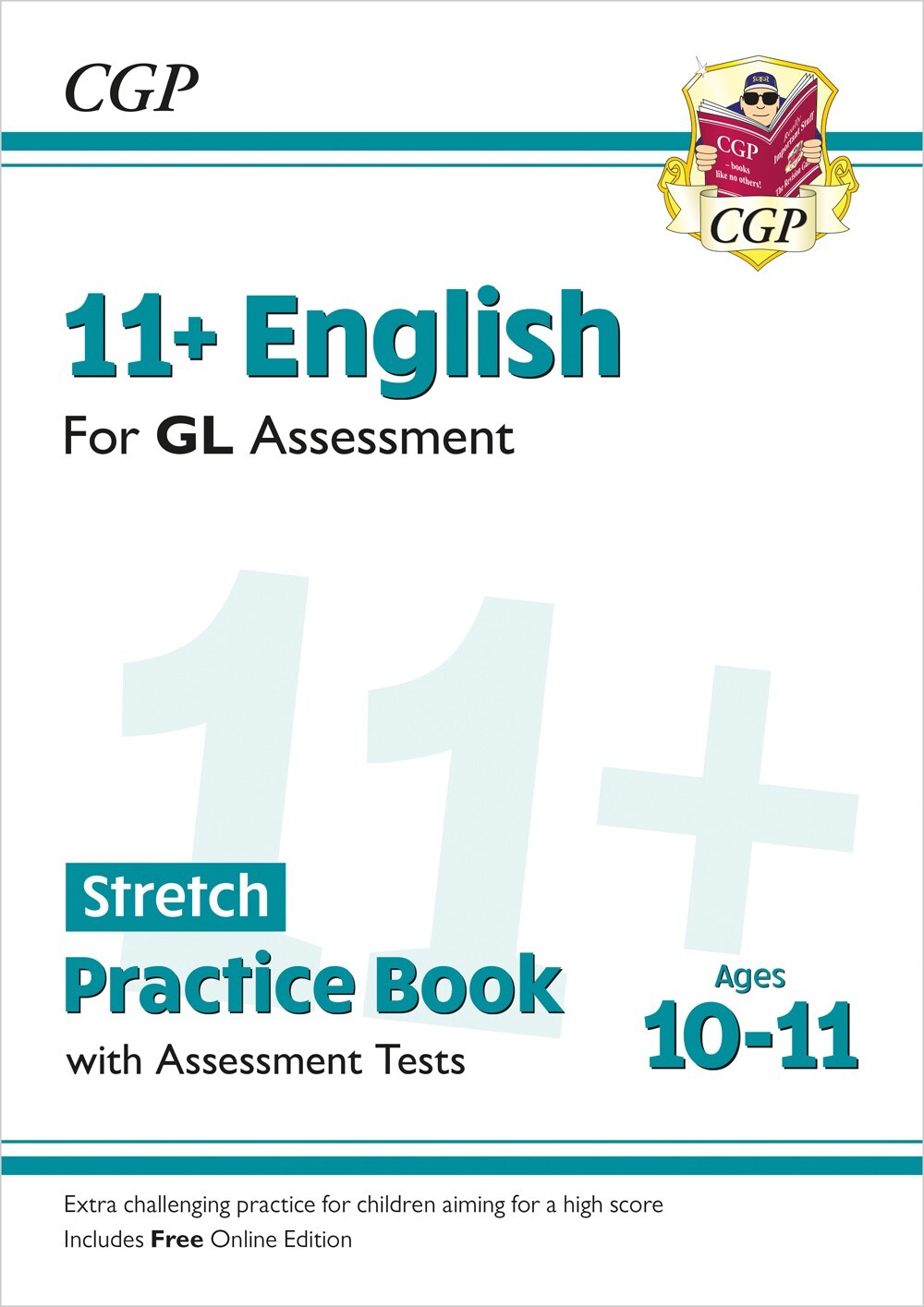 11+ Plus GL Year 6 Stretch Practice Books & Assessment Tests Ages 10-11 CGP