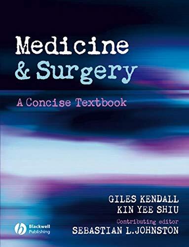 Medicine & Surgery: A Concise Textbook by Kendall, Giles Paperback / softback