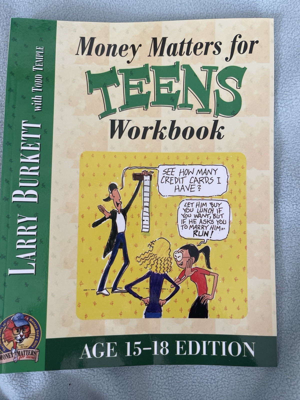 Money Matters For Teens Work Book.