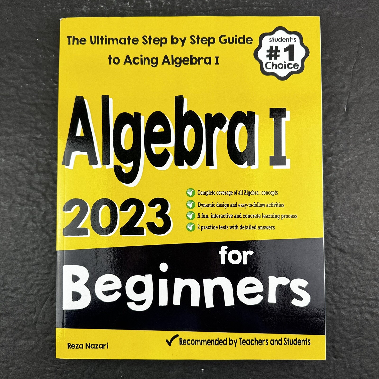 Algebra I 2023 for Beginners: Ultimate Step by Step Guide to Acing Algebra I