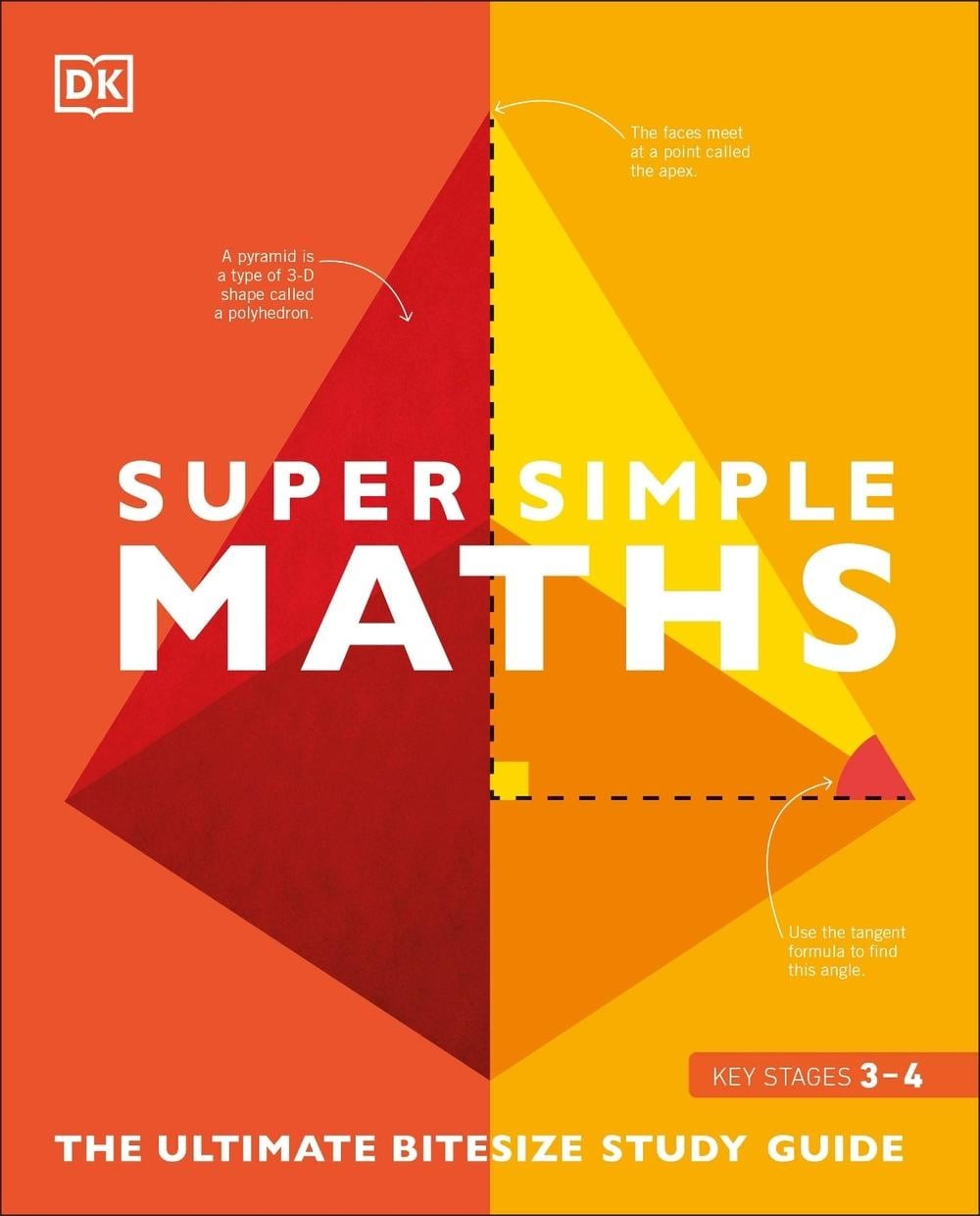 Super Simple Maths: The Ultimate Bitesize Study Guide by DK (English) Paperback