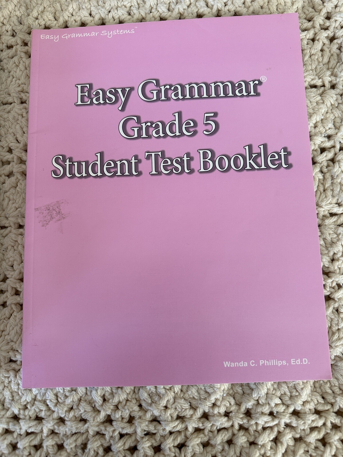 Easy Grammar : Grade 5 TEACHER & TEST Book Wanda C. Phillips (Trade Paperback)