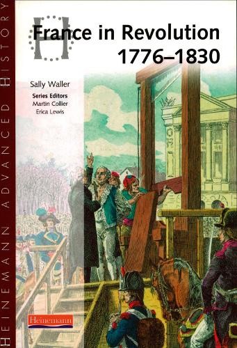 Heinemann Advanced History: France in Revolution 1… by Waller, Sally Paperback