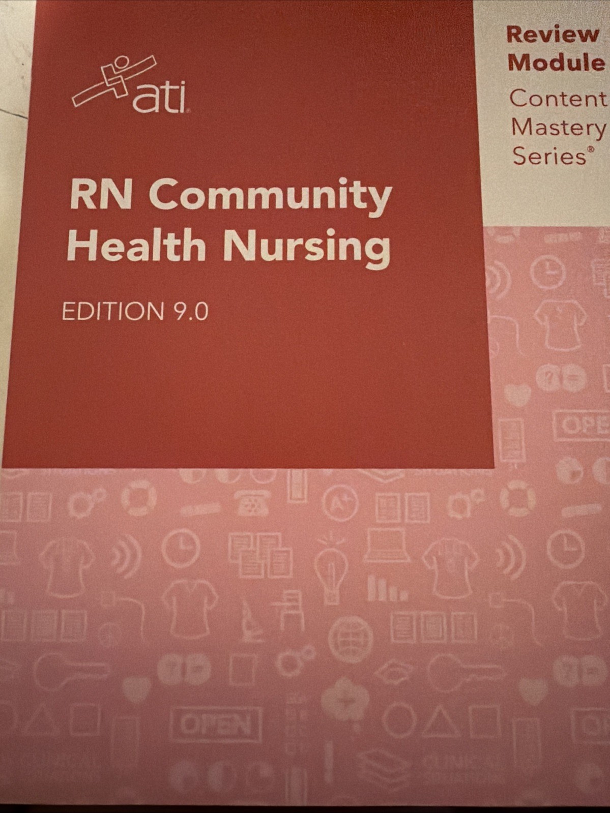 ATI RN Community Health Nursing Edition 9.0 Review Module Content Mastery Series