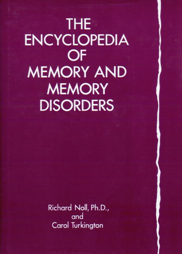 The Encyclopedia of Memory and Memory Disorders [Paperback] Richard Noll
