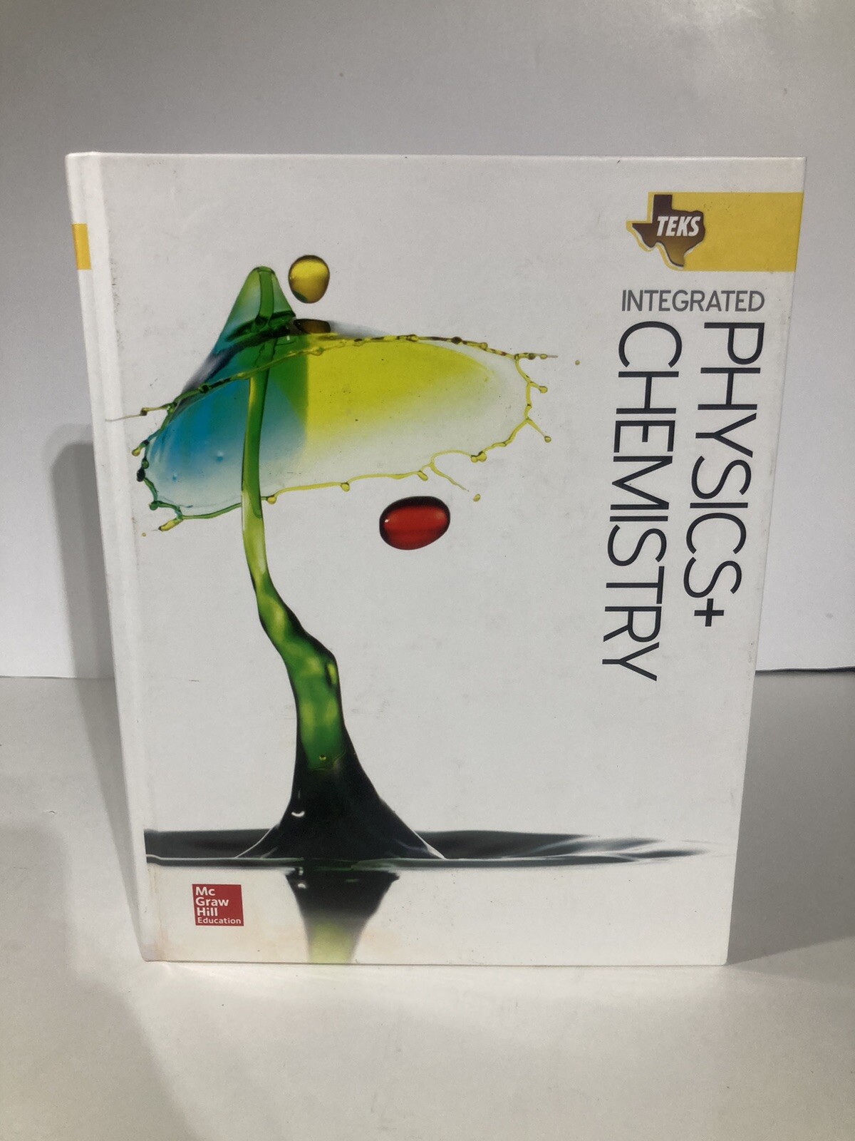 TEKS INTEGRATED PHYSICS+CHEMISTRY – Hardcover
