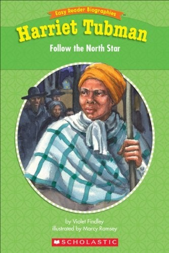 Harriet Tubman: Follow the North Star… by Findley, Violet Paperback / softback