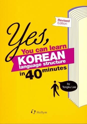 YES, YOU CAN LEARN KOREAN LANGUAGE STRUCTURE IN 40 MINUTES By Tongku Lee *VG+*