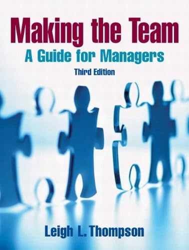 Making the Team: A Guide for – Paperback, by Thompson Leigh L. – Very Good