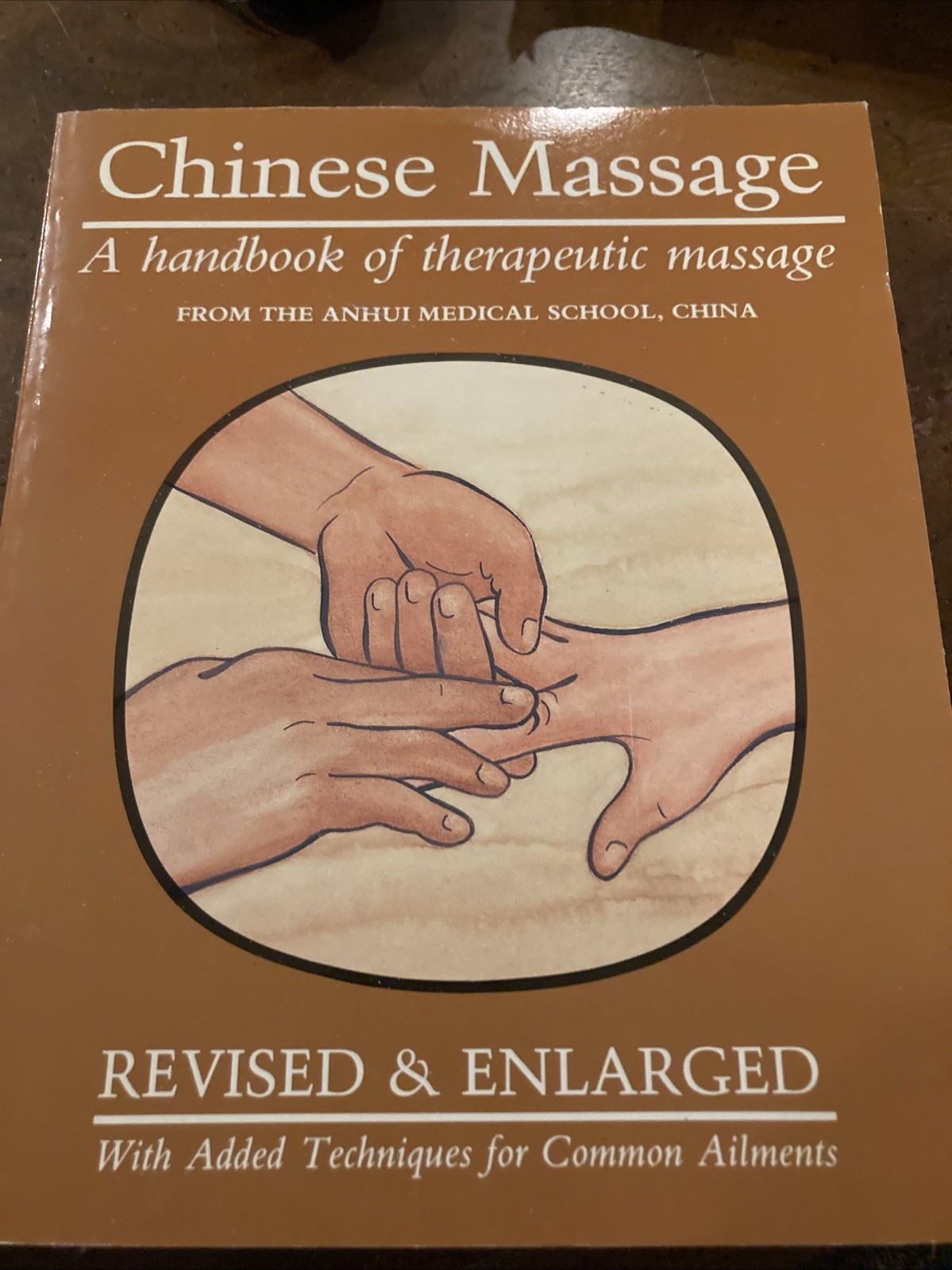 Chinese Massage A handbook of therapeutic massage, Anhui School