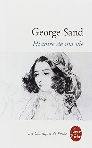 HISTOIRE DE MA VIE (LDP CLASSIQUES) (ENGLISH AND FRENCH By Sand Title George Pse