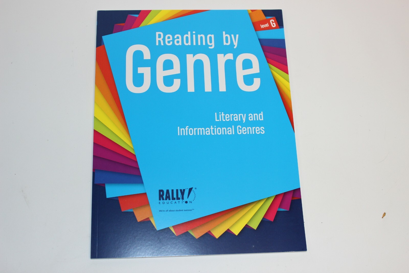 Rally Education Reading by Genre Literary and Informational Genres Level G
