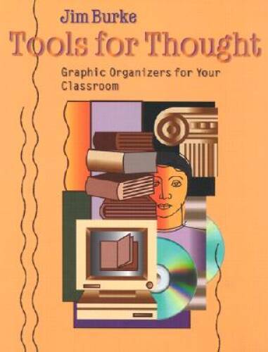 Tools for Thought: Graphic Organizers for Your Classroom – Paperback – VERY GOOD