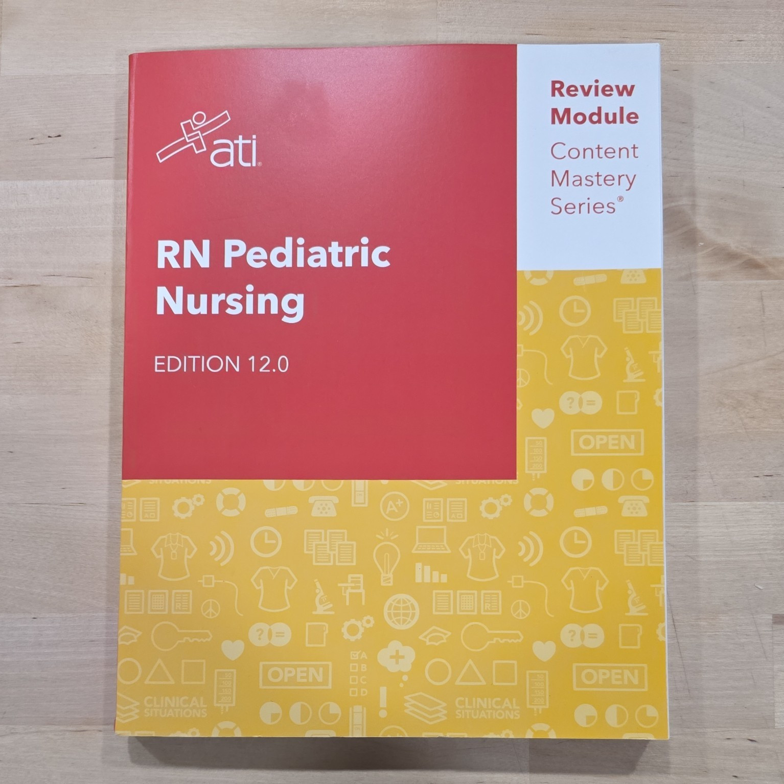 ATI RN Pediatric Nursing Review Module Content Mastery Series Edition 12.0