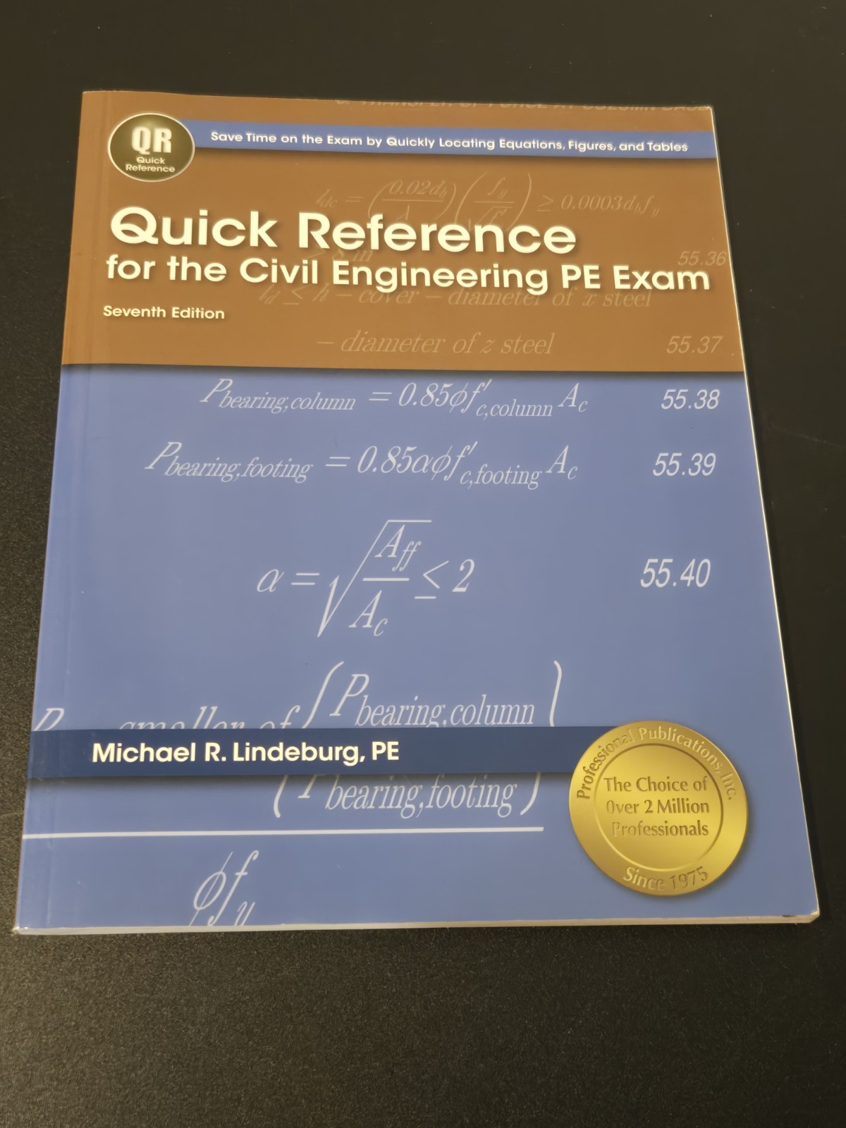 Michael R. Lindeburg PE Quick Reference Civil PE Exam Seventh Edition Book