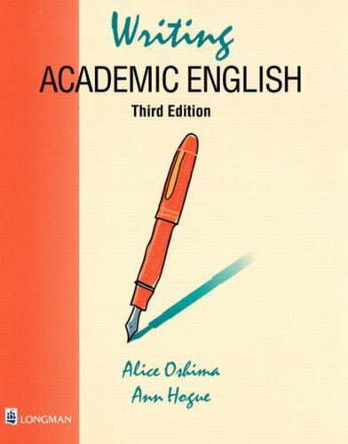 Writing Academic English : A Writing and Sentence Structure Handbook by Ann…