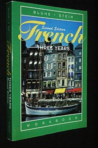 French Three Years: Workbook, 2nd Edition (French and English Edition) – GOOD