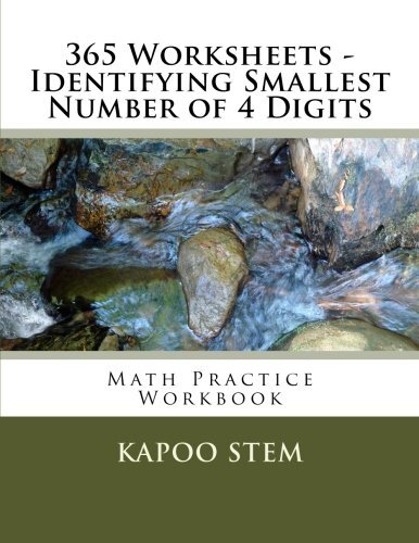 365 Worksheets – Identifying Smallest Number of 4 Digits: Math Practice Workb-,