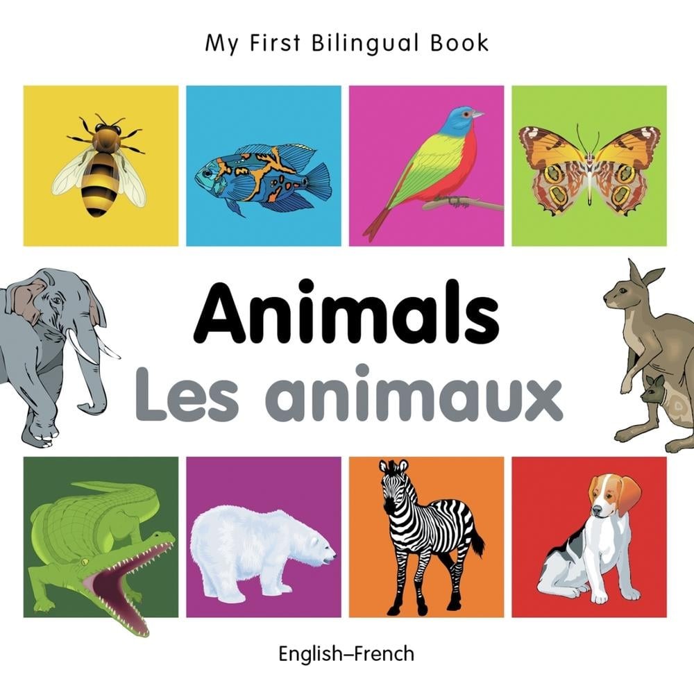 My First Bilingual Book – Animals (English-French) by Milet Publishing (English)