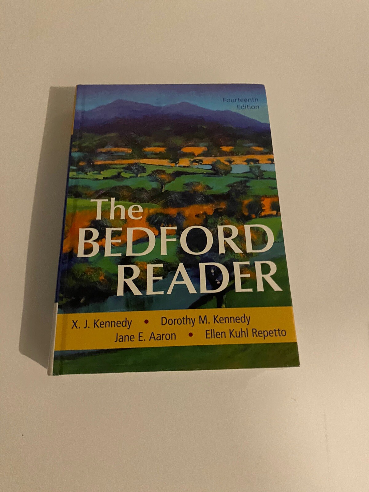 The Bedford Reader HC Dorothy M. Kennedy, X. J. Kennedy, Jane E. Aaron and Ellen