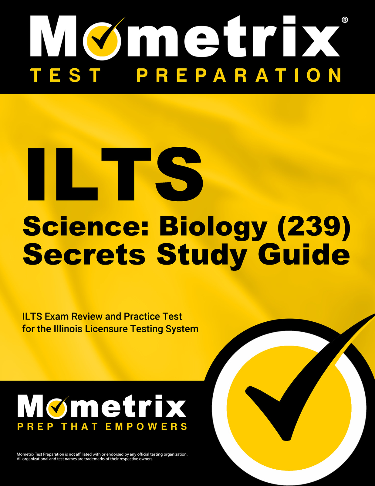 ILTS Science: Biology (239) Secrets Study Guide