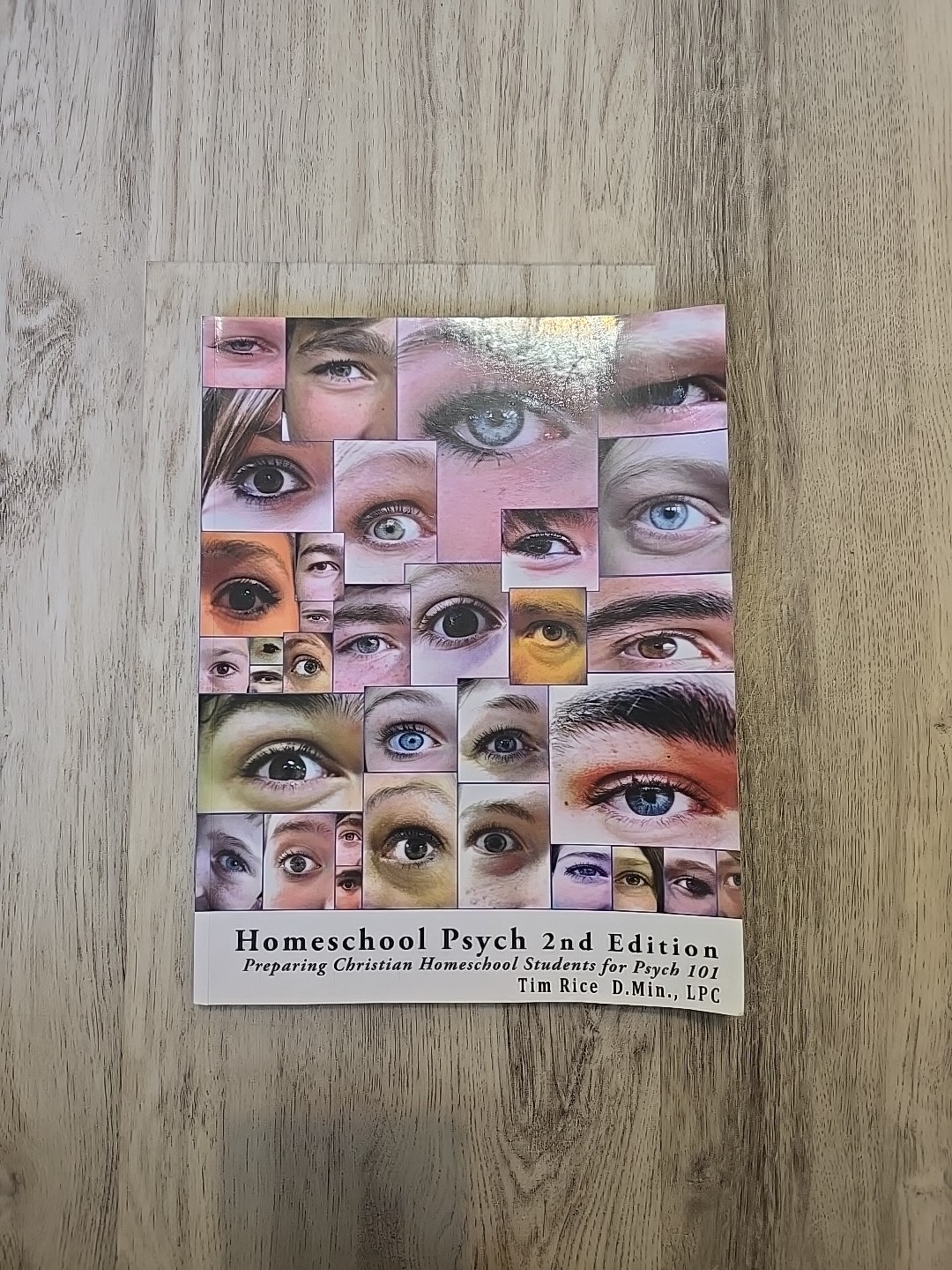 Homeschool Psych 2nd Edition: Preparing Christian Homeschool Students for Ps…