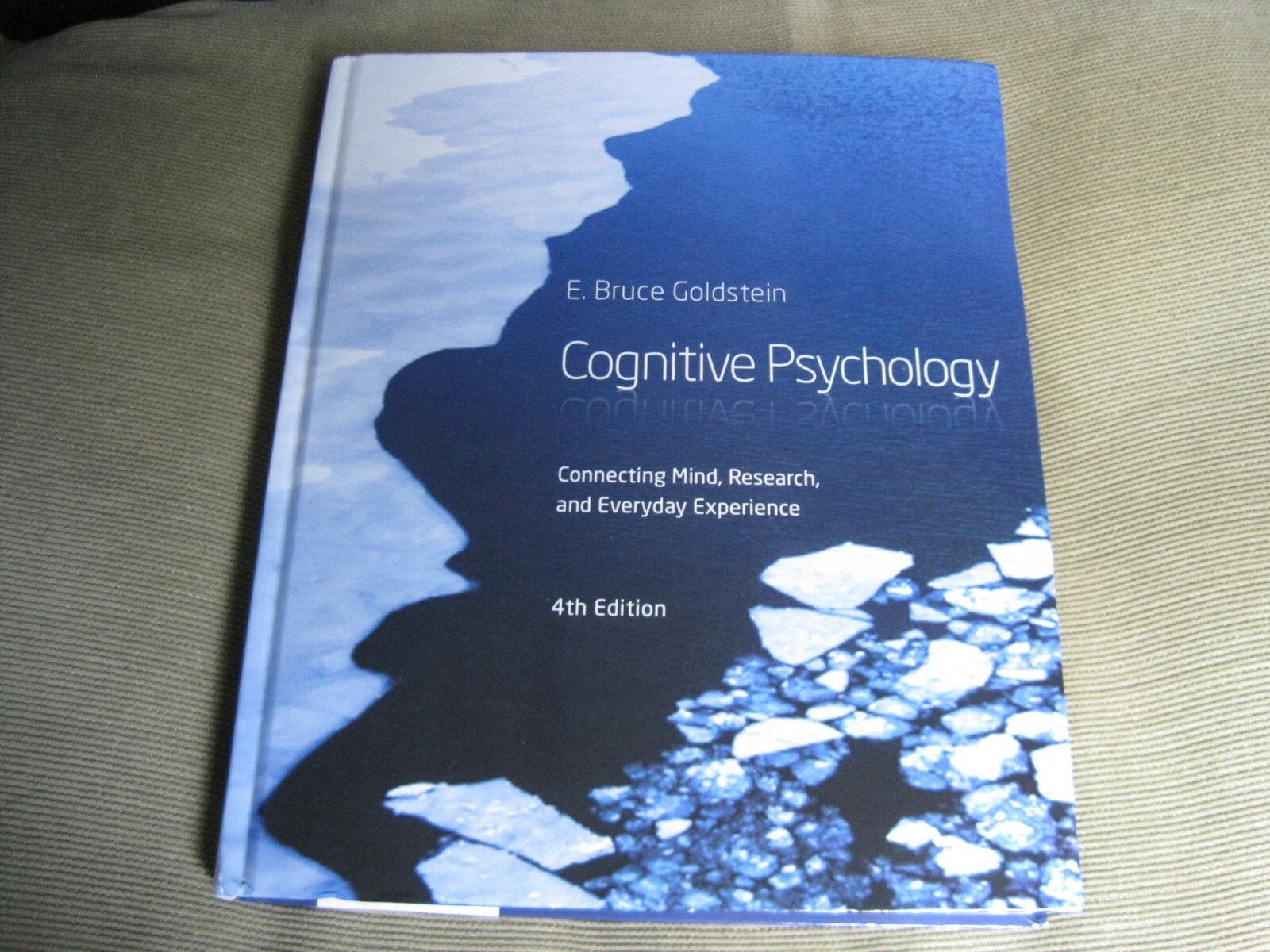 COGNITIVE PSYCHOLOGY – E BRUCE GOLDSTEIN – 4th Hardcover US Edition