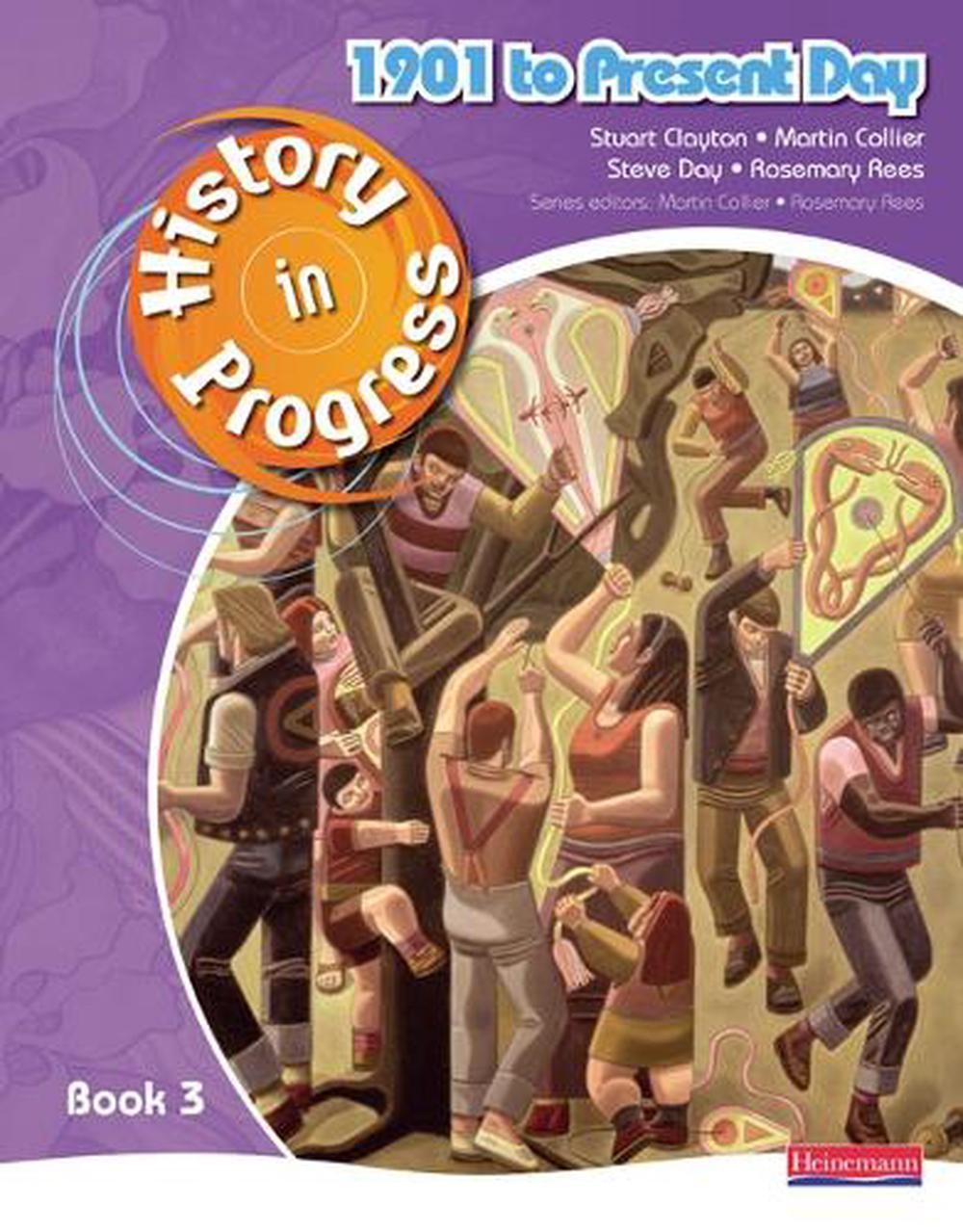 History in Progress: Pupil Book 3 (1901-Present) by Martin Collier (English) Pap