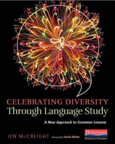 Celebrating Diversity Through Language Study: A New Approach to Grammar – GOOD