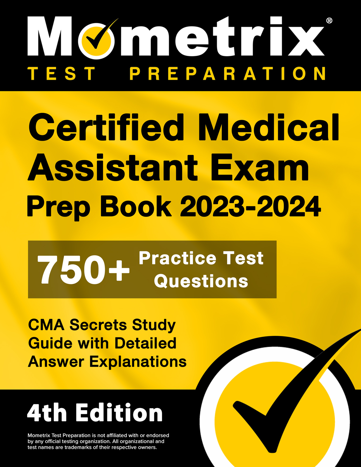 Certified Medical Assistant Exam Prep Book 2023-2024 – CMA Secrets [4th Edition]