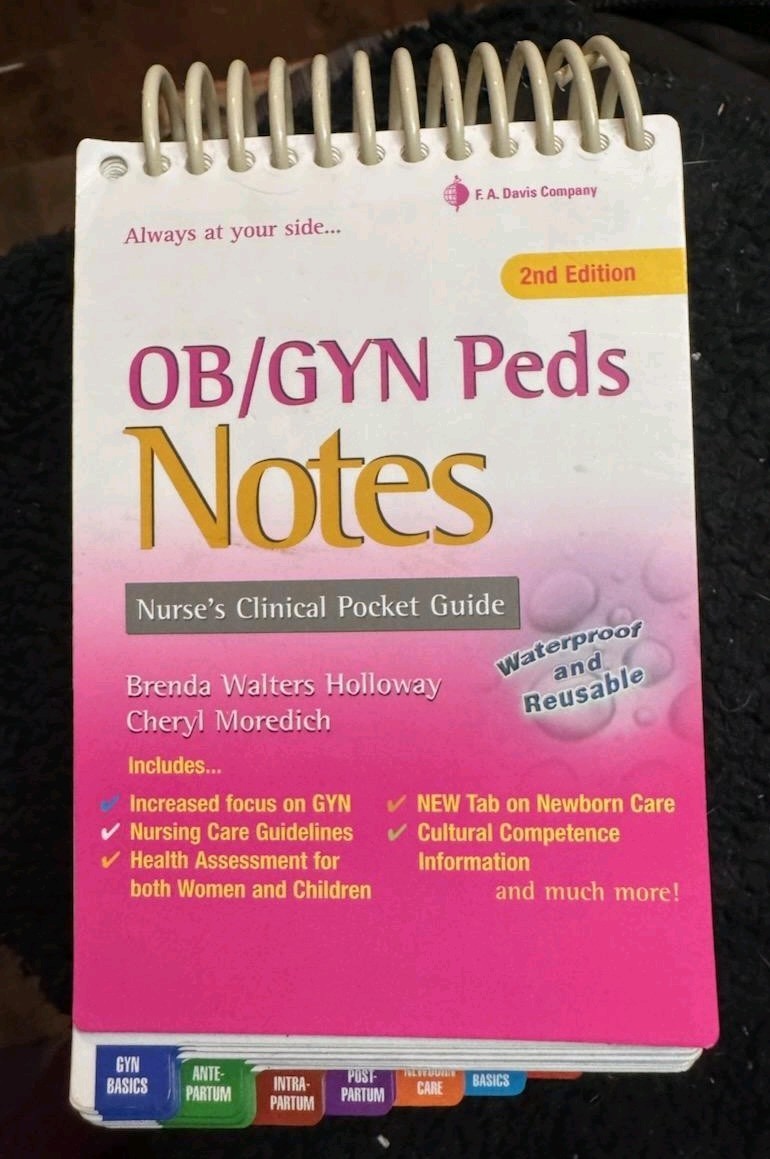 F. A. Davis Company OB/GYN Peds Notes 2nd Ed Waterproof Reusable Nurse’s Guide