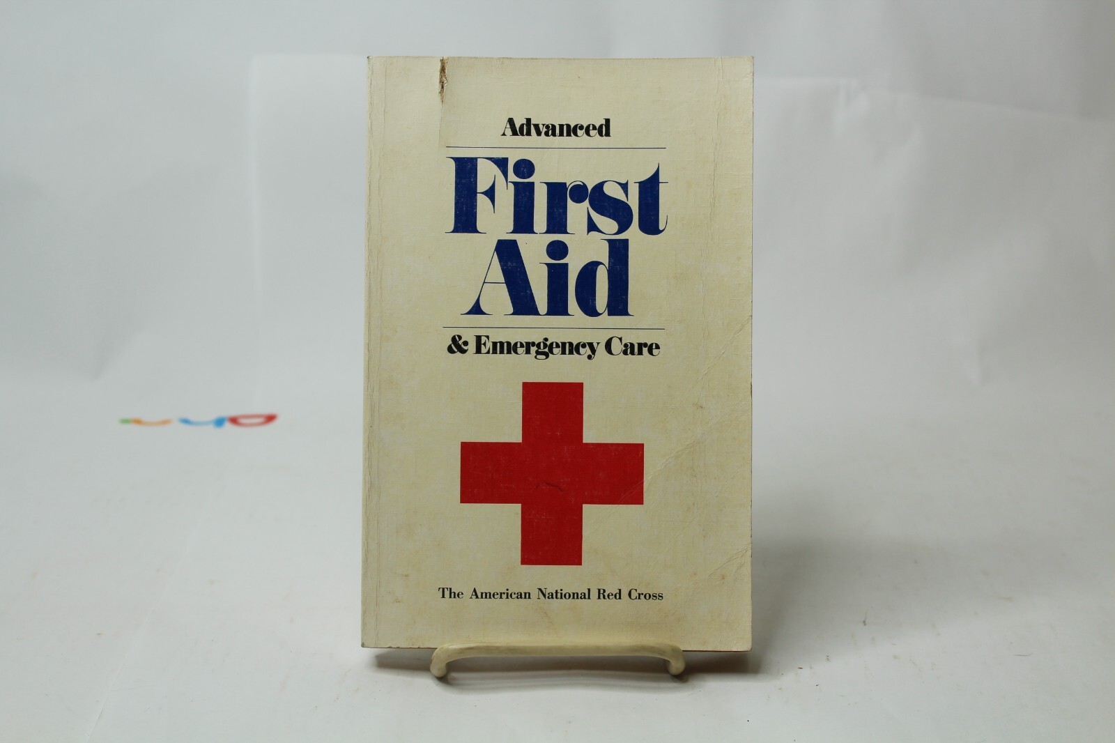 Advanced First Aid & Emergency Care 1973 American National Red Cross 1ST EDITION