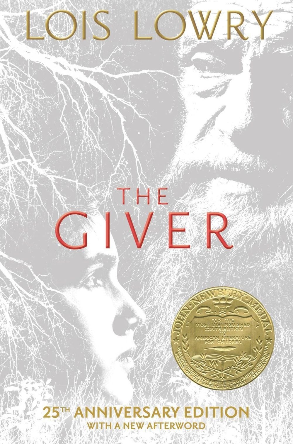 The Giver 25th Anniversary Edition: A Newbery Award Winner by Lois Lowry (Englis