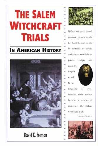 The Salem Witchcraft Trials in – Library Binding, by Fremon David K. – Very Good