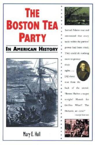 The Boston Tea Party (In American History) – Library Binding – GOOD
