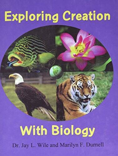 Exploring Creation With Biology – 1st Edition – Hardcover By Wile, Jay L – GOOD