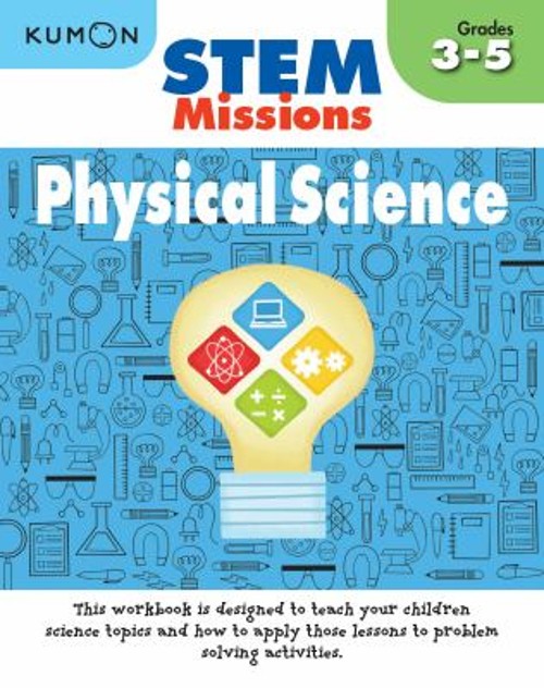 Kumon Stem Missions: Physical Science Paperback Kumon Publishing