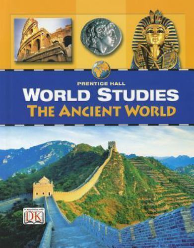 WORLD STUDIES THE ANCIENT WORLD STUDENT EDITION