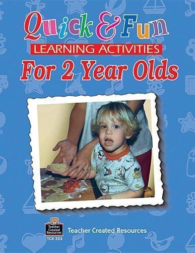 Quick and Fun Learning Activities for 2 Year Old by Micheal S. Levinson and Ina