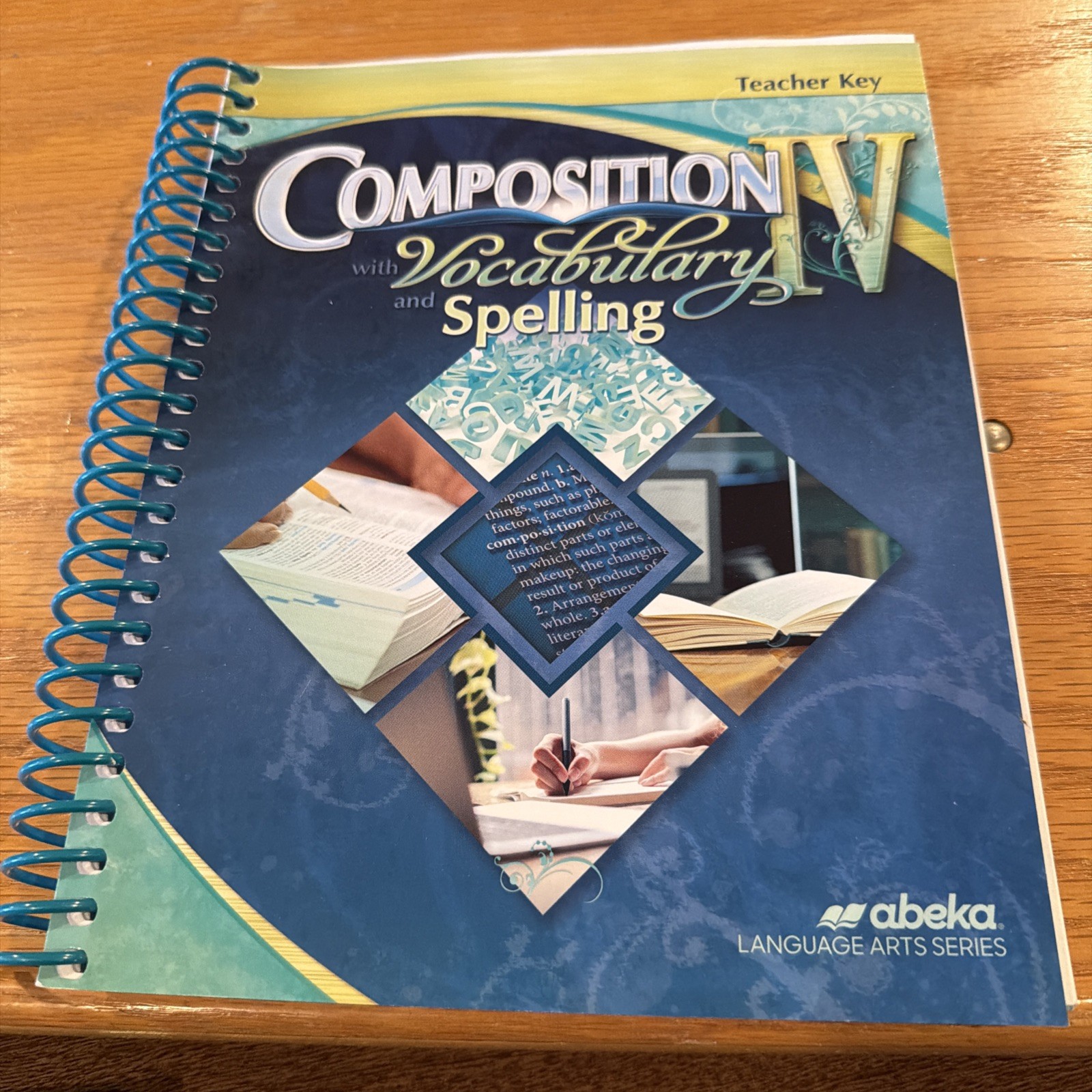 Abeka Composition with Vocabulary and Spelling IV Teacher Key and Quiz Key