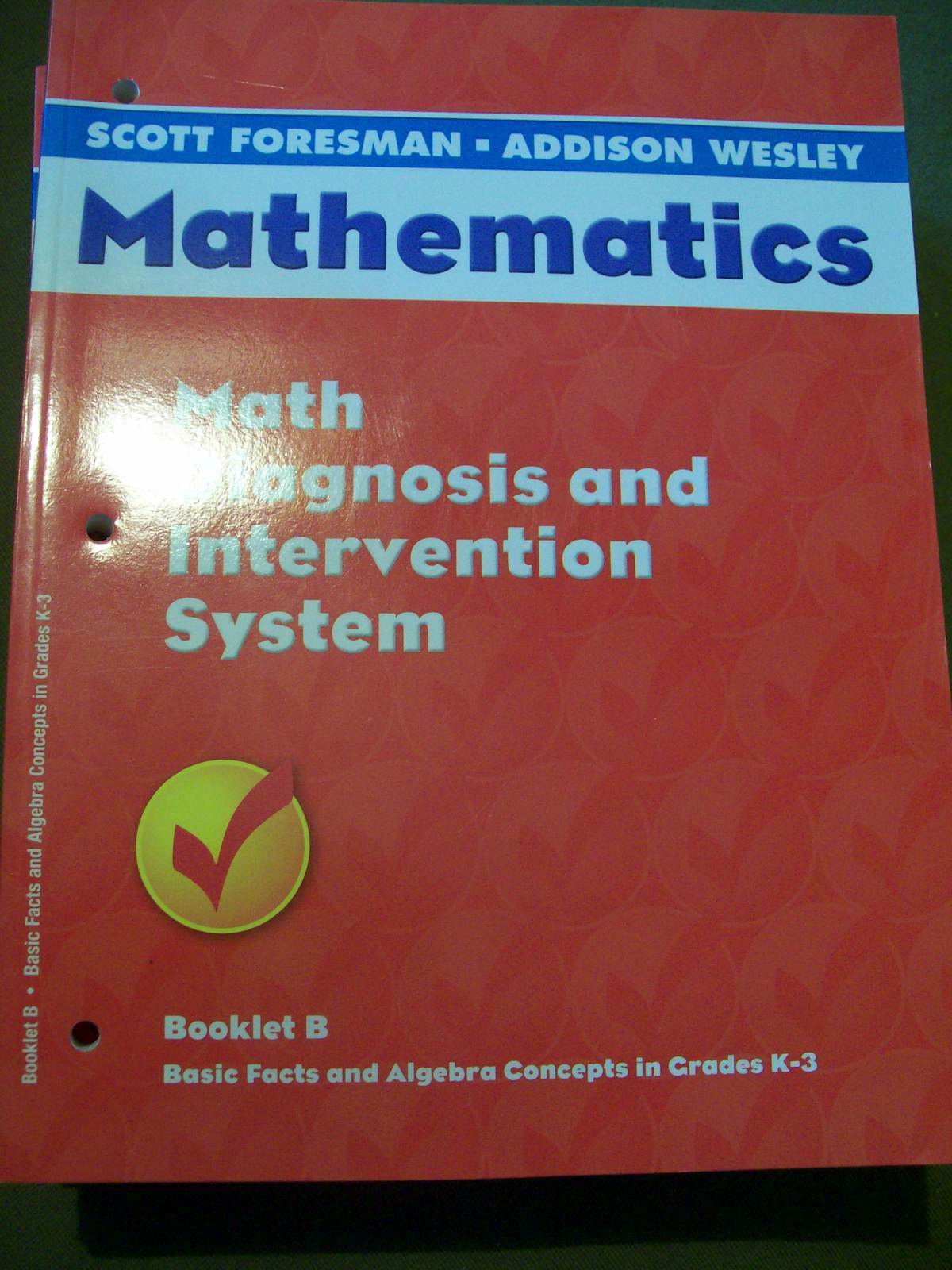 Foresman & Wesley Mathematics Booklet B Basic Facts & Algebra Concepts Gr. K-3