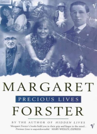 Precious Lives By MARGARET FORSTER. 9780099275749