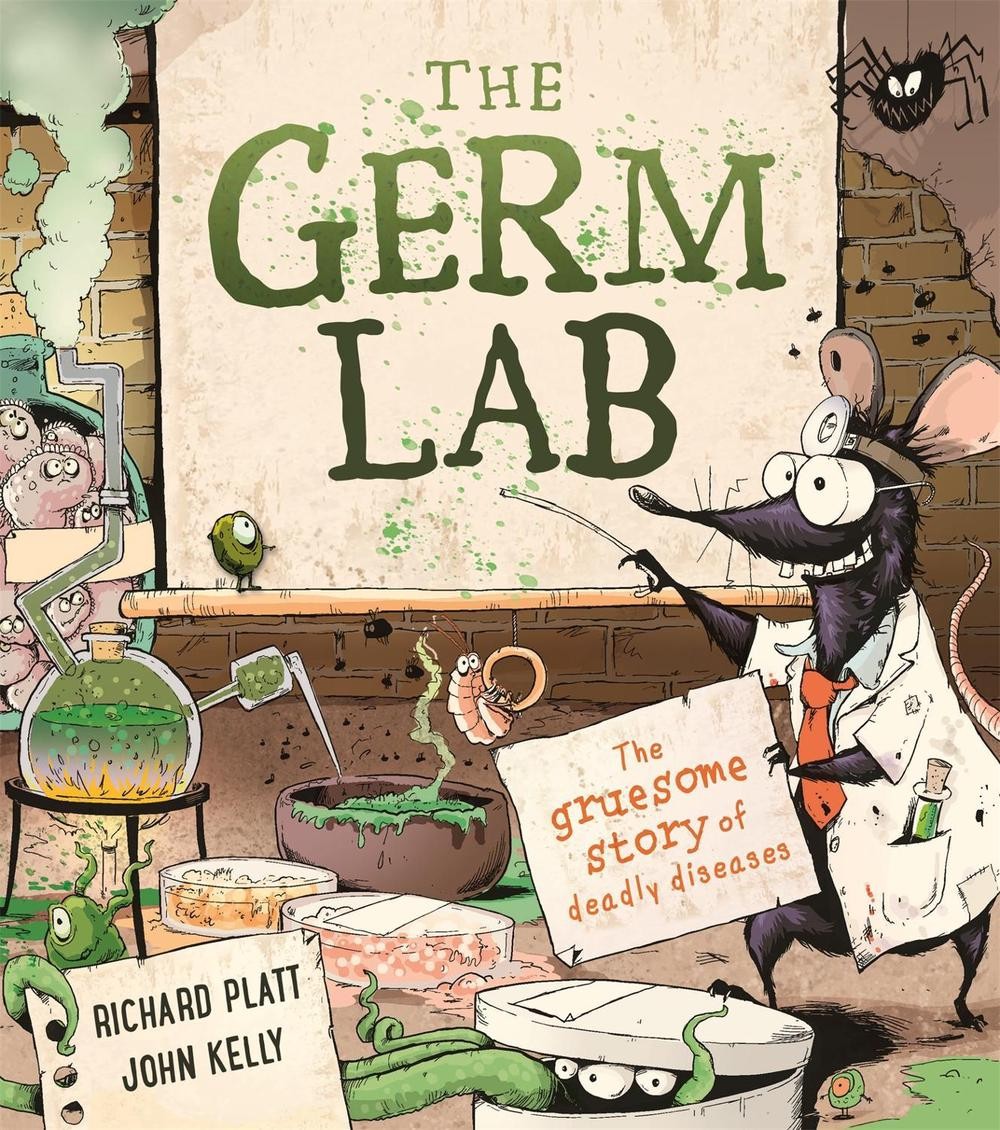 The Germ Lab: The Gruesome Story of Deadly Diseases by Richard Platt Paperback B