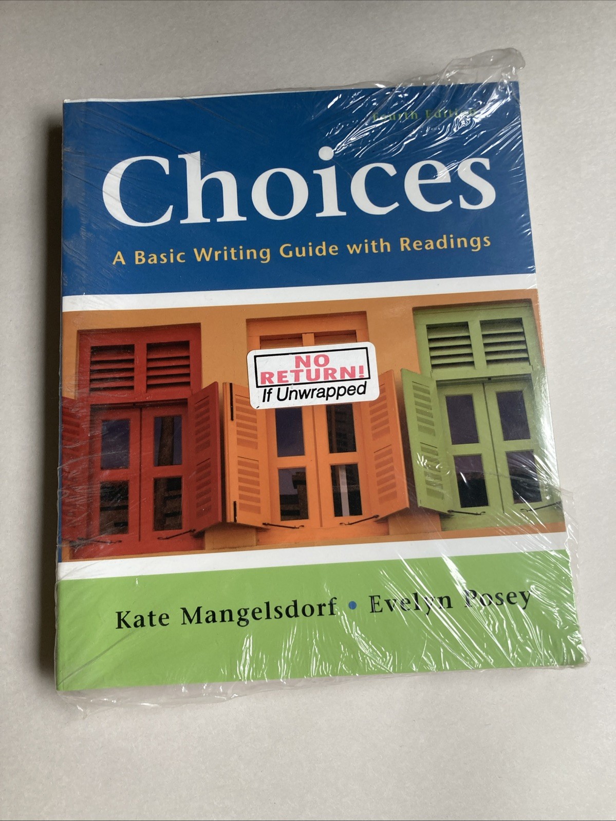 Choices: A Basic Writing Guide with Readings by Mangelsdorf, Evelyn Posey. New